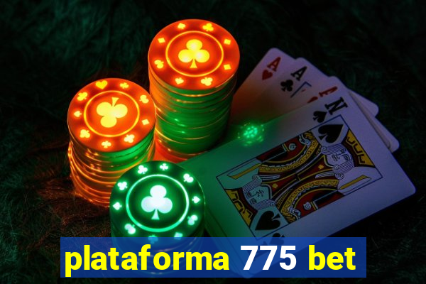 plataforma 775 bet